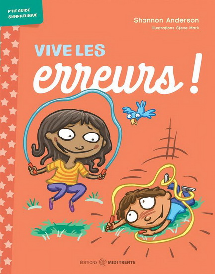 Vive les erreurs ! - SHANNON ANDERSON - STEVE MARK
