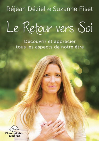 Le Retour vers soi - RÉJEAN DÉZIEL - SUZANNE FISET