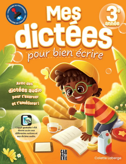 Mes dictées pour bien écrire 3e année - COLETTE LABERGE