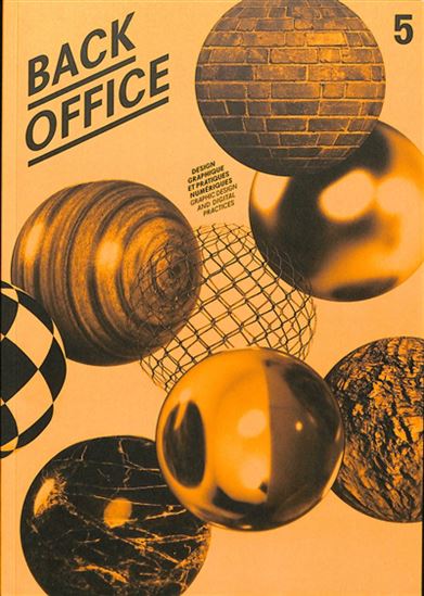 Back office : design graphique et pratiques numériques #04  Changer de dimension - COLLECTIF