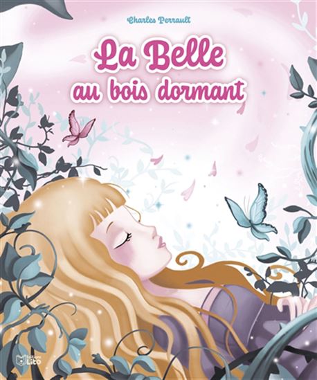 La Belle au bois dormant N. éd. - CHARLES PERRAULT