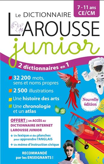 Le Dictionnaire Larousse junior, 7-11 ans, CE-CM - COLLECTIF