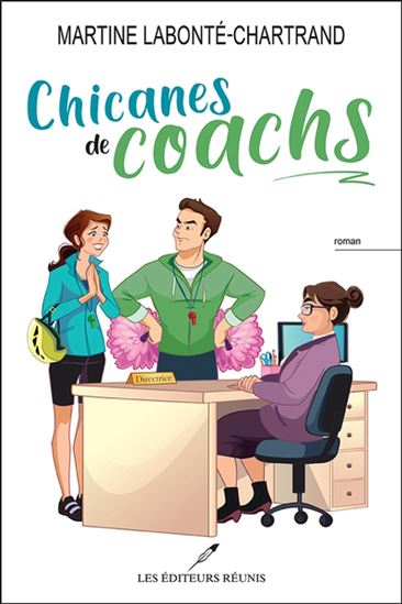 Chicanes de coachs - MARTINE LABONTÉ-CHARTRAND