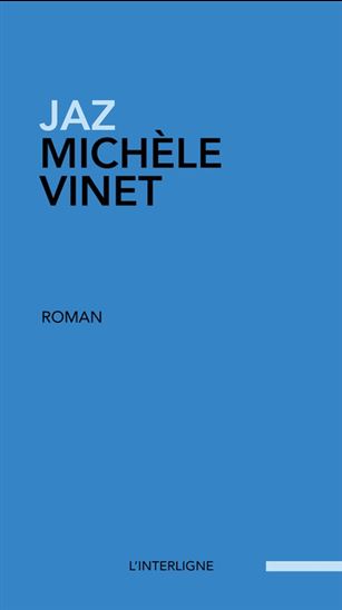 Jaz - MICHÈLE VINET