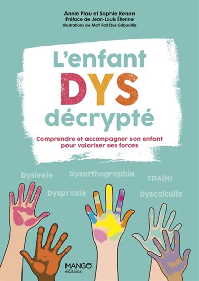 L&#39;Enfant DYS décrypté - ANNIE PIAU