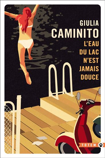 L&#39;Eau du lac n&#39;est jamais douce - GIULIA CAMINITO