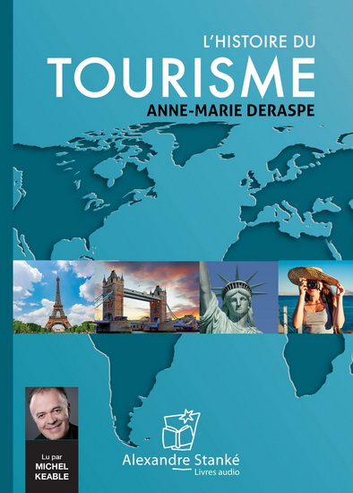 L&#39;Histoire du tourisme (CD) - ANNE-MARIE DERASPE