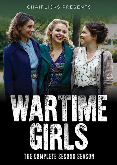 Wartime Girls (Wojenne dziewczyny): Season 2 - WARTIME GIRLS