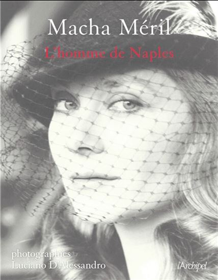 L&#39;Homme de Naples - MACHA MÉRIL