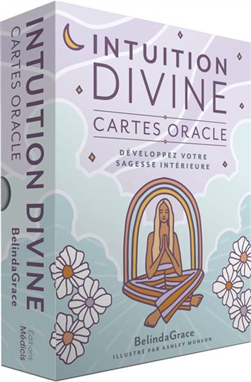Intuition divine : développez votre sagesse intérieure Cof. - BELINDA GRACE - ASHLEY MUNSON