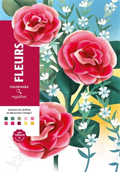 Fleurs : coloriages mystères - COLLECTIF