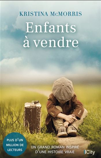 Enfants à vendre - KRISTINA MCMORRIS