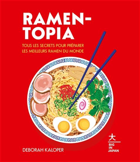 Ramen-topia - DEBORAH KALOPER