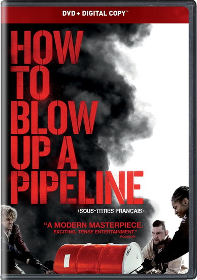 How to Blow Up a Pipeline - DANIEL GOLDHABER