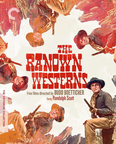 Ranown Westerns: Five Films Directed by Budd Boetticher (4K + Blu-ray) - BUDD BOETTICHER