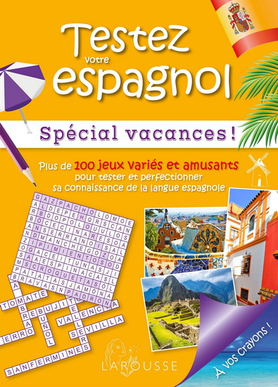 Testez votre espagnol : spécial vacances ! - EMMANUELLE SOURIMANT