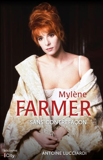 Mylène Farmer : ombres & lumières - ANTOINE LUCCIARDI