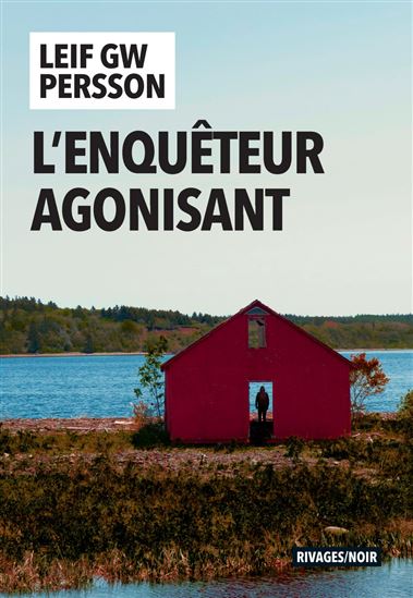 L&#39;Enquêteur agonisant - LEIF G W PERSSON