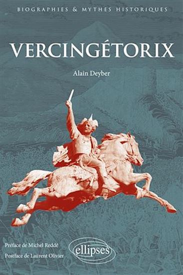 Vercingétorix - ALAIN DEYBER
