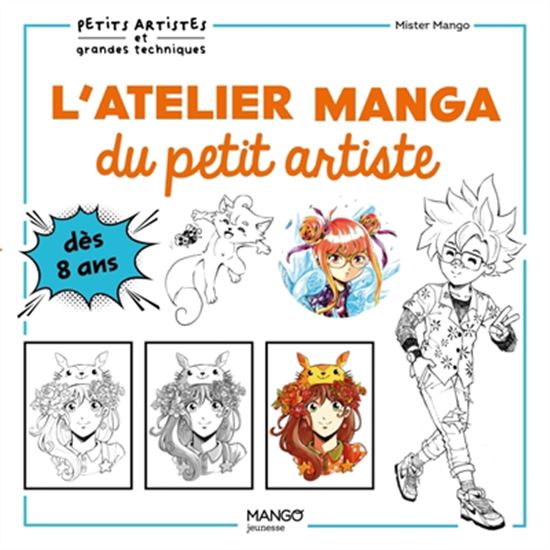 L'Atelier manga du petit artiste - DAVID DAO NGAM