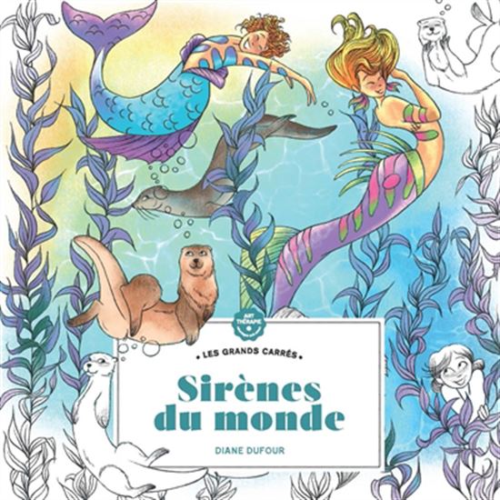 Sirènes du monde - DIANE DUFOUR