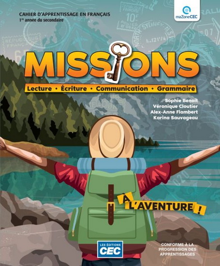 Missions 1 1re secondaire - Cahier d&#39;apprentissage (incluant le code grammatical, le fascicule de mise à niveau et les exercices interactifs et Extras), version papier + Accès étudiants, Web 1 an - COLLECTIF