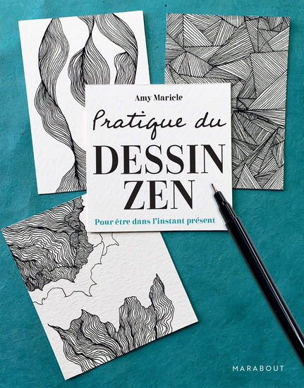 Pratique du dessin zen - AMY MARICLE