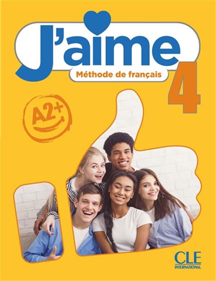 J&#39;aime 4 : méthode de français, A2 : livre de l&#39;élève - COLLECTIF