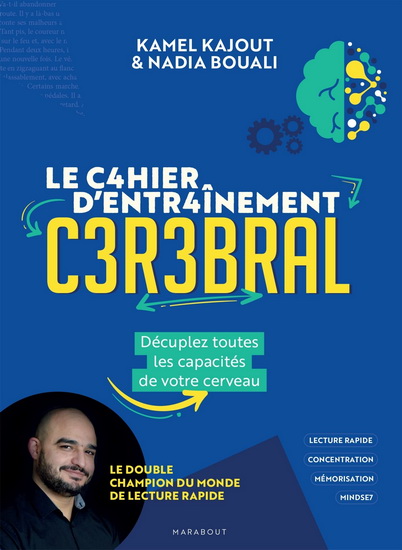 Le Cahier d&#39;activités Entrainement cérébral - KAMEL KAJOUT - NADIA BOUALI