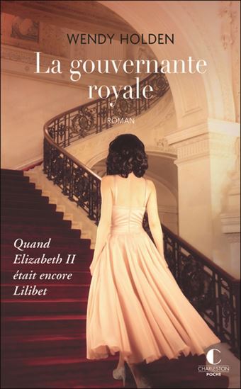La Gouvernante royale - WENDY HOLDEN