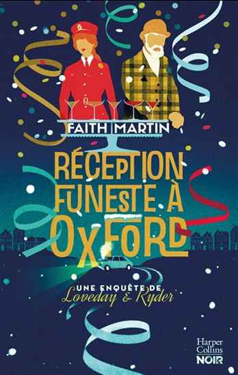 Réception funeste à Oxford - FAITH MARTIN