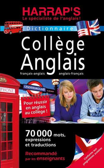 Harrap&#39;s collège : dictionnaire français-anglais, anglais-français N. éd. - COLLECTIF
