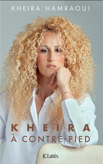 Kheira à contre-pied - KHEIRA HAMRAOUI