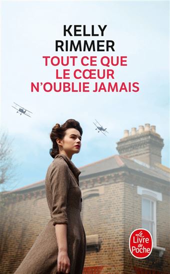 Tout ce que le coeur n'oublie jamais - KELLY RIMMER