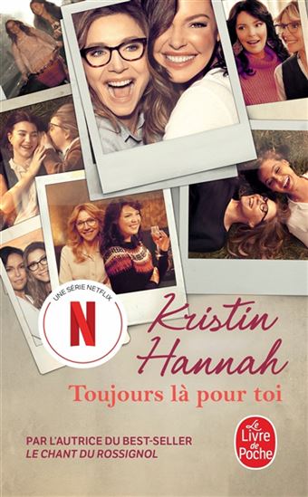 Toujours là pour toi - KRISTIN HANNAH