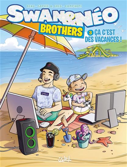 Ça c&#39;est des vacances ! #03 - COLLECTIF
