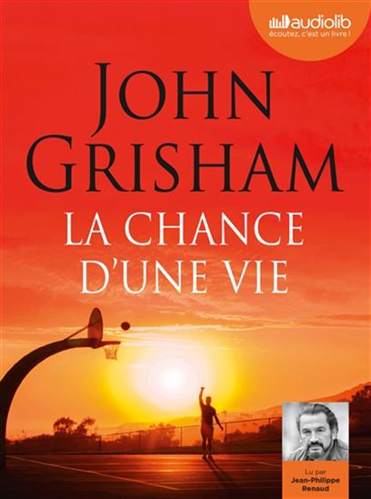 La Chance d&#39;une vie (CD MP3) - JOHN GRISHAM
