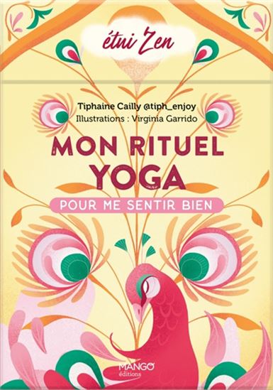 Mon rituel yoga - TIPHAINE CAILLY - VIRGINIA GARRIDO MILLAN