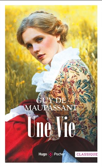 Une vie - GUY MAUPASSANT