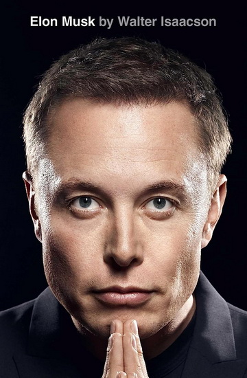 Elon Musk - WALTER ISAACSON
