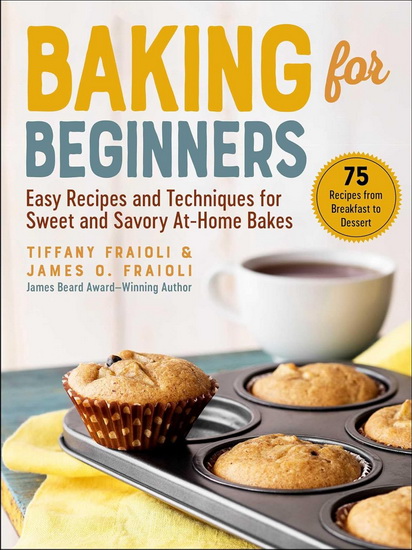 Baking for Beginners - JAMES O FRAIOLI