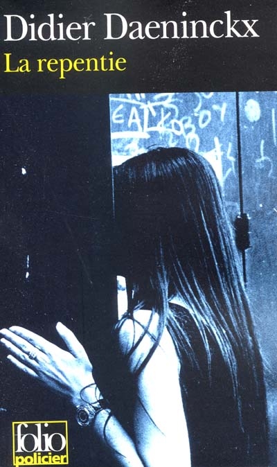 La Repentie - DIDIER DAENINCKX