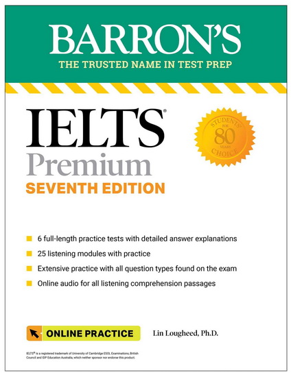 IELTS Premium: 6 Practice Tests + Comprehensive Review + Online Audio, Seventh E - LIN LOUGHEED