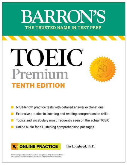 TOEIC Premium: 6 Practice Tests + Online Audio, Tenth Edition - LIN LOUGHEED