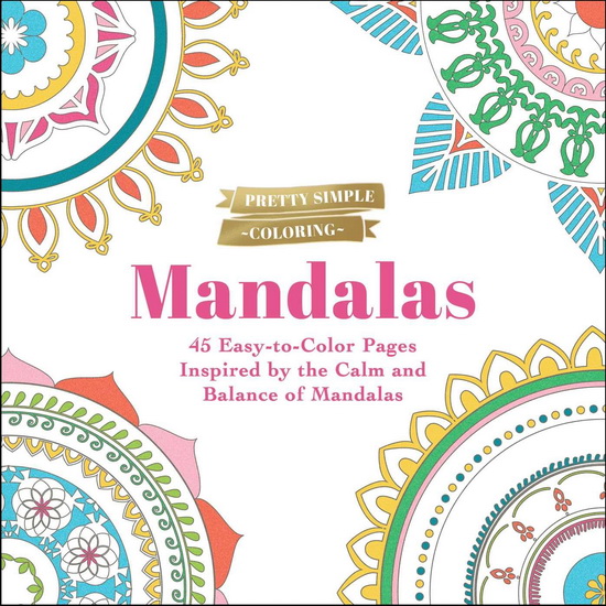 Pretty Simple Coloring: Mandalas - COLLECTIF