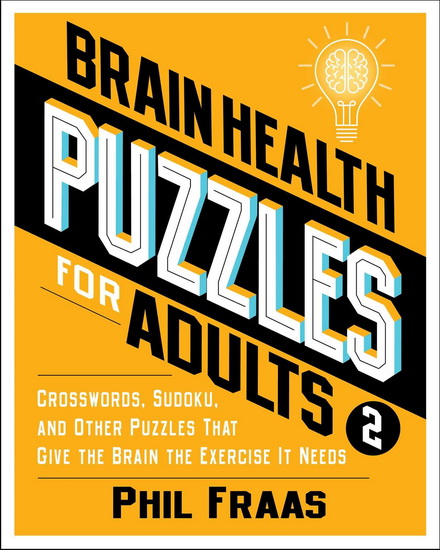 Brain Health Puzzles for Adults 2 - PHIL FRAAS