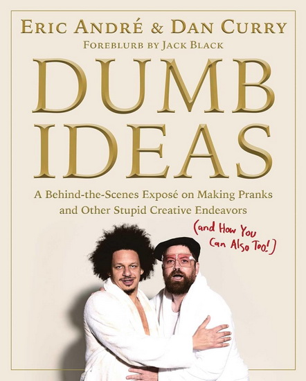Dumb Ideas - ERIC ANDRE