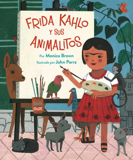 Frida Kahlo y sus Animalitos (Spanish Edition) - MONICA BROWN