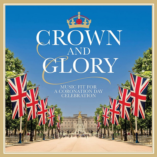 Crown & Glory (2 CD) - COMPILATION CLASSIQUE
