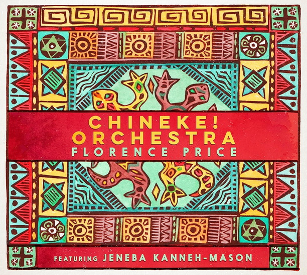 Florence Price: Piano Concerto In One Movement, Symphony No. 1 In E Minor - FLORENCE PRICE